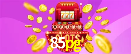 Explore as vantagens do 85pg: serviço profissional e confiabilidade